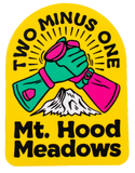 A yellow arch shaped sticker with 2 hands high five-ing. The text says, "Two Minus One" Across the arch and 
"Mt. Hood Meadows" at the bottom.