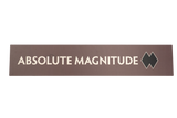 Rectangular sign with 'Absolute Magnitude' text on a brown background