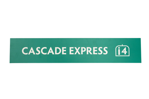 Green sign with 'CASCADE EXPRESS' and '4' logo