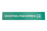 Green rectangular sign with 'Shooting Star' text and a 4 seat icon