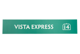 Rectangular green sign with 'Vista Express' text and a 4 seat icon